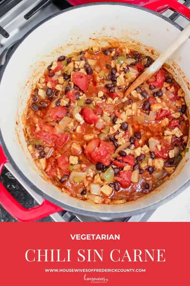 Simple Vegetarian Chili Sin Carne - Housewives of Frederick County